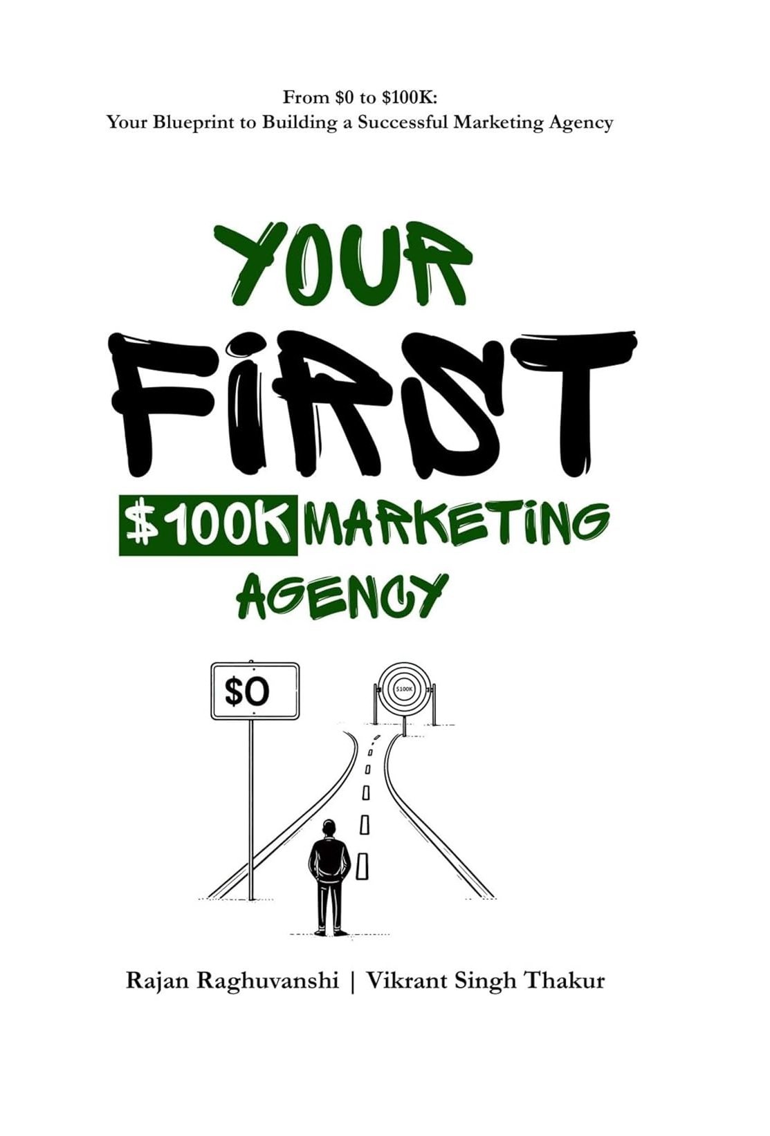 YOUR FIRST 100K MARKETING AGENCY