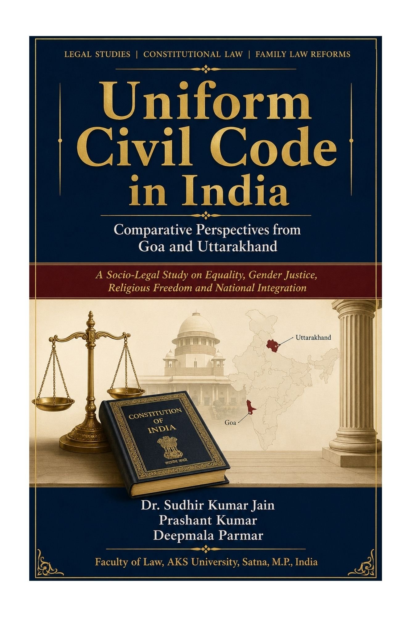 Uniform Civil Code in India: Comparative Perspectives from Goa and Uttarakhand