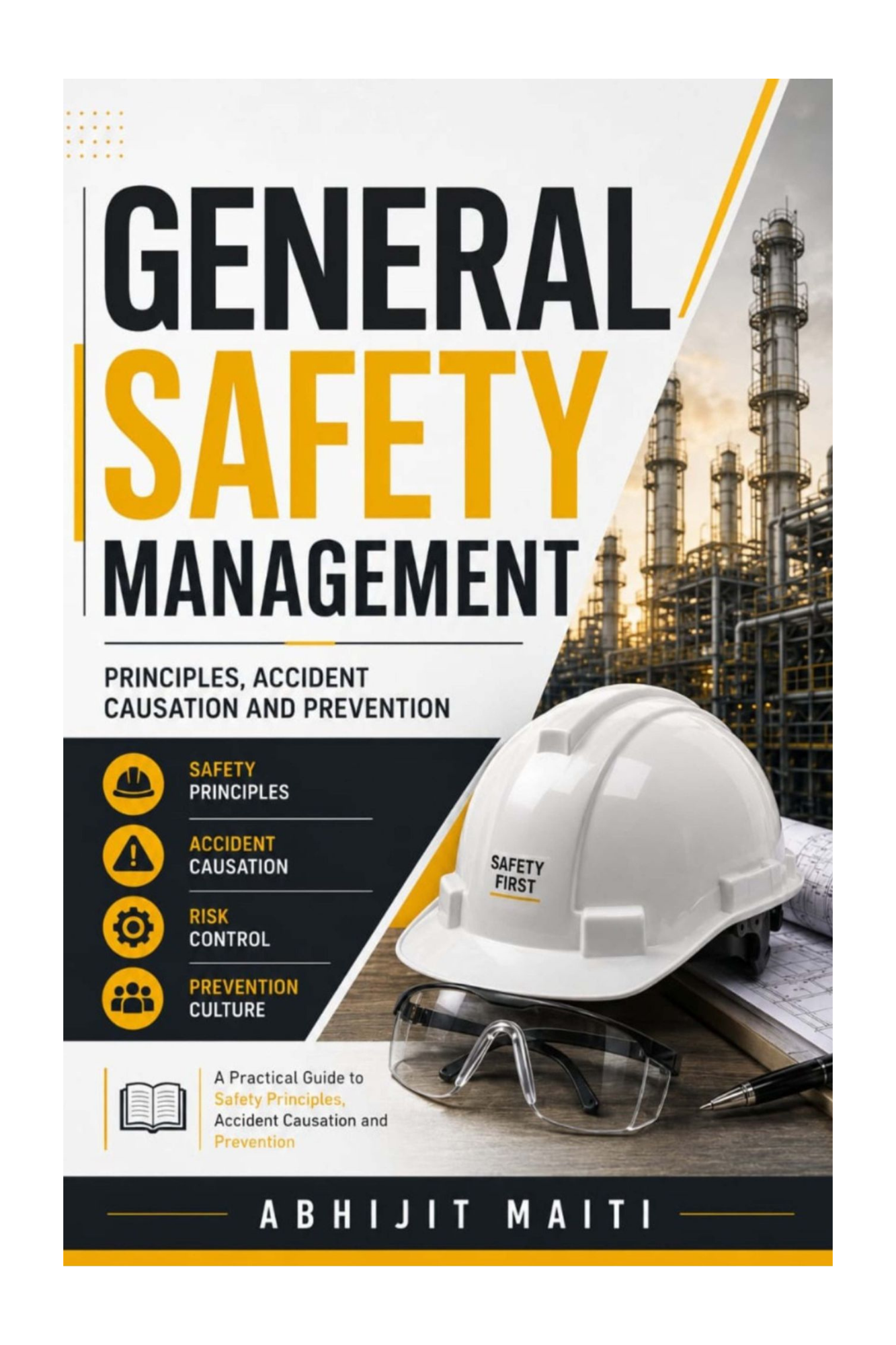 General Safety Management Principles, Accident Causation and Prevention